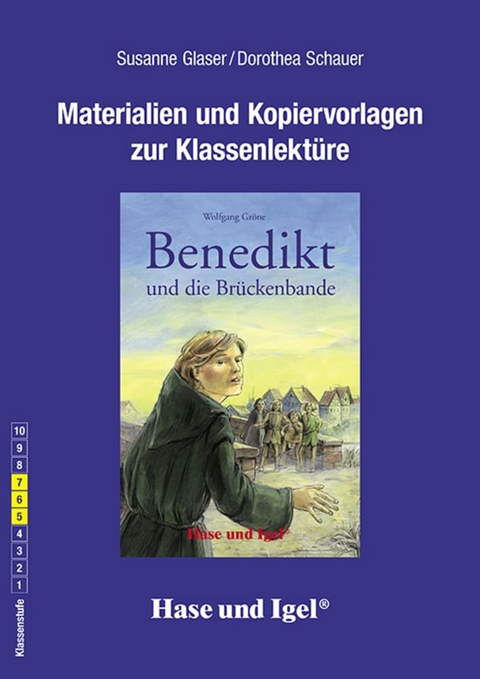 Begleitmaterial: Benedikt und die Brückenbande - Sabine Glaser, Dorothea Schauer