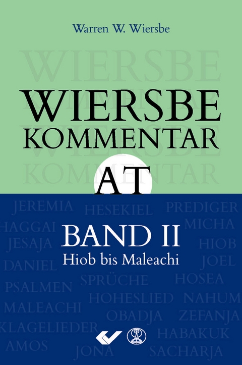 Wiersbe Kommentar zum Alten Testament, Band 2 - Warren W. Wiersbe