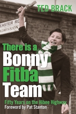 There is a Bonny Fitba Team - Ted Brack