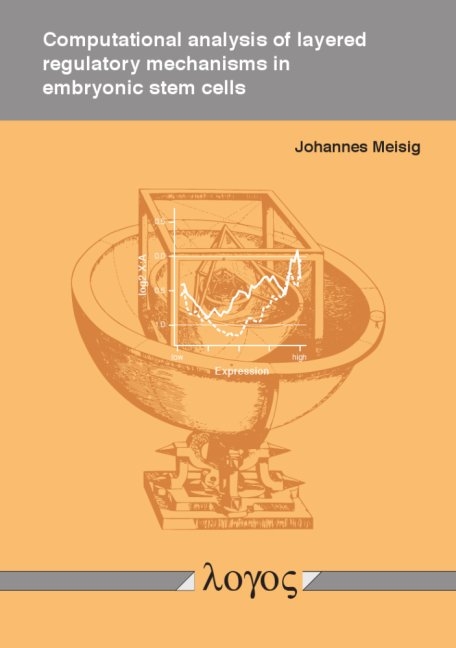 Computational analysis of layered regulatory mechanisms in embryonic stem cells - Johannes Meisig