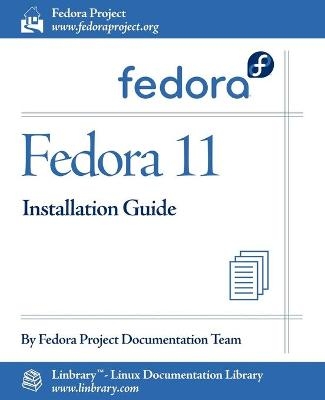 Fedora 11 Installation Guide -  Fedora Documentation Project