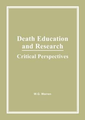 Death Education and Research -  William G Warren