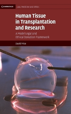 Human Tissue in Transplantation and Research - David Price