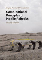 Computational Principles of Mobile Robotics - Gregory Dudek, Michael Jenkin