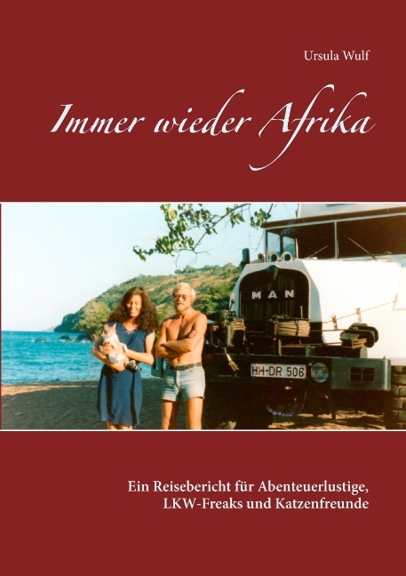 Immer wieder Afrika - Ursula Wulf