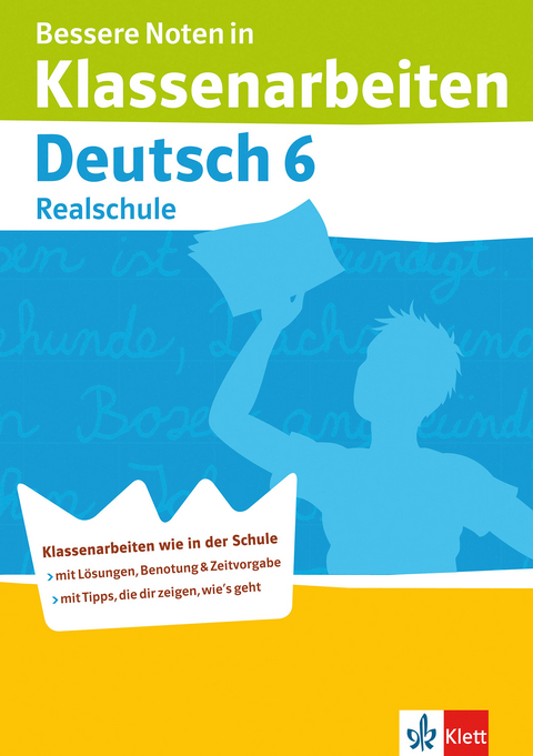 Bessere Noten in Klassenarbeiten Deutsch 6. Schuljahr Realschule