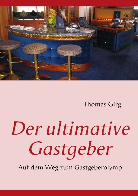 Der ultimative Gastgeber - Thomas Girg