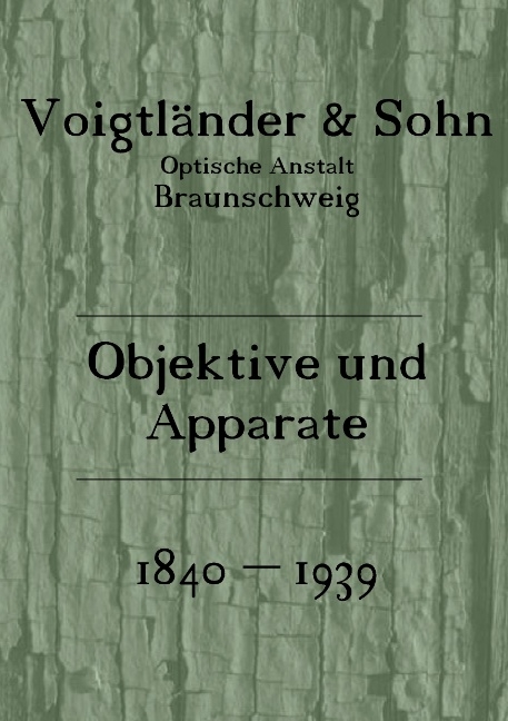 Voigtländer 1840 - 1939 - 