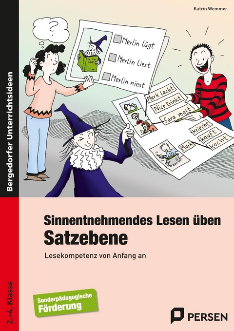 Sinnentnehmendes Lesen üben: Satzebene - Katrin Wemmer