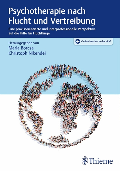 Psychotherapie nach Flucht und Vertreibung - Maria Borcsa, Christoph Nikendei