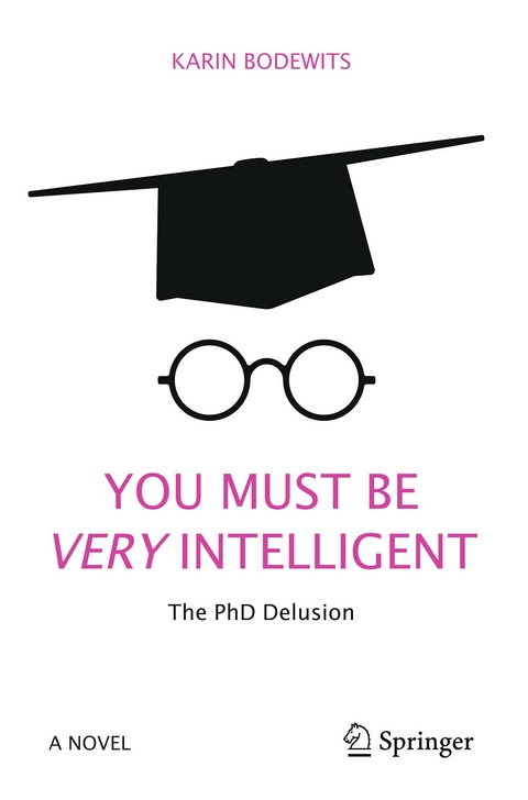 You Must Be Very Intelligent - Karin Bodewits