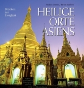 Heilige Orte Asiens - Teo Gómez, Bernat Masferrer