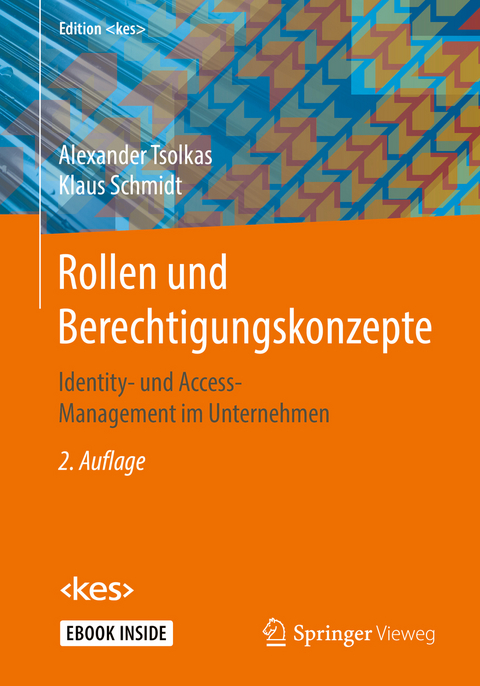 Rollen und Berechtigungskonzepte -  Alexander Tsolkas,  Klaus Schmidt