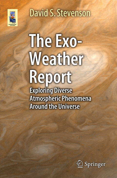 The Exo-Weather Report - David S. Stevenson