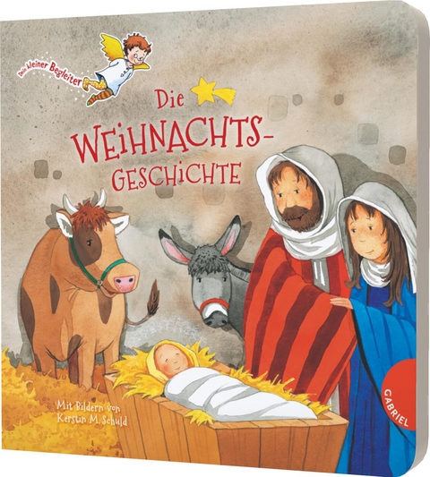 Dein kleiner Begleiter: Die Weihnachtsgeschichte - Dörte Beutler