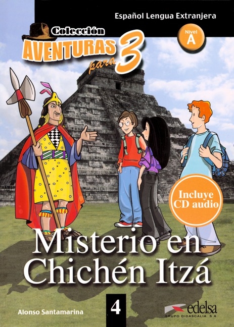 Aventuras para tres / A1 - Misterio en Chichén Itzá - Band 4 - Alonso Santamarina