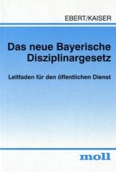 Das neue bayerische Disziplinargesetz