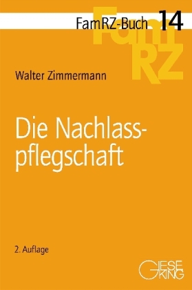 Die Nachlaßpflegschaft - Walter Zimmermann