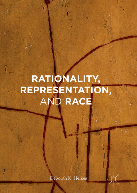 Rationality, Representation, and Race - Deborah K Heikes