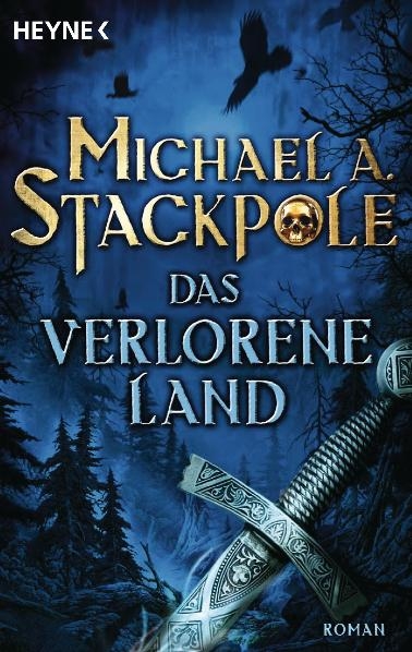 Das verlorene Land - Michael A. Stackpole