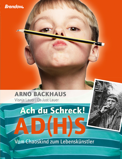 Ach du Schreck! ADS - Arno Backhaus, Visnja Lauer, Just Lauer