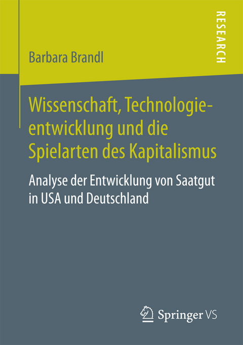 Wissenschaft, Technologieentwicklung und die Spielarten des Kapitalismus - Barbara Brandl