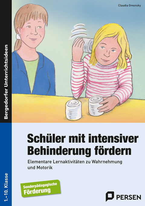 Schüler mit intensiver Behinderung fördern - Claudia Omonsky