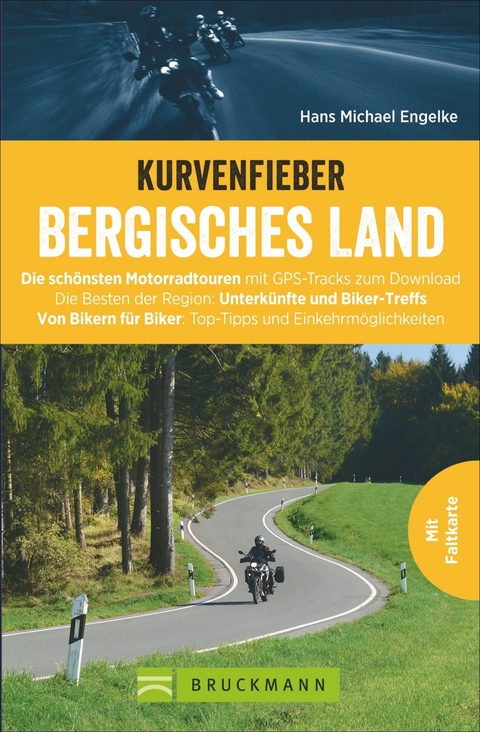 Kurvenfieber Bergisches Land - Hans Michael Engelke