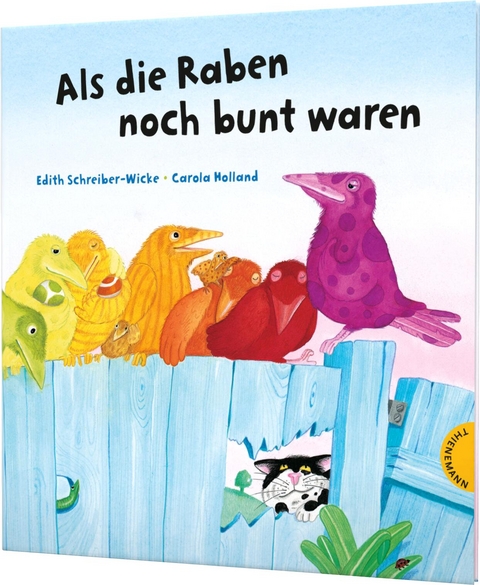 Als die Raben noch bunt waren - Edith Schreiber-Wicke