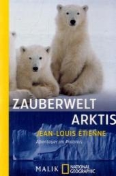 Zauberwelt Arktis - Jean L Etienne