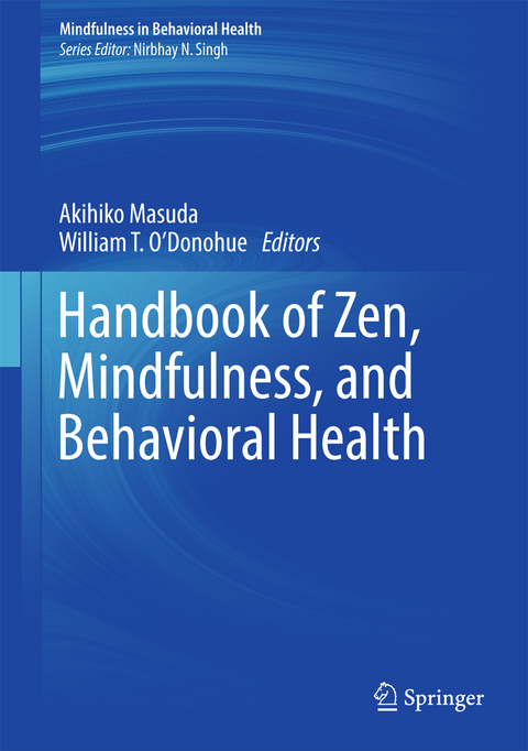 Handbook of Zen, Mindfulness, and Behavioral Health - 