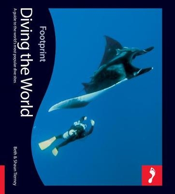 Diving The World Footprint Activity & Lifestyle Guide - Beth Tierney, Shaun Tierney