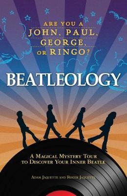 Beatleology - Adam Jaquette, Roger Jaquette