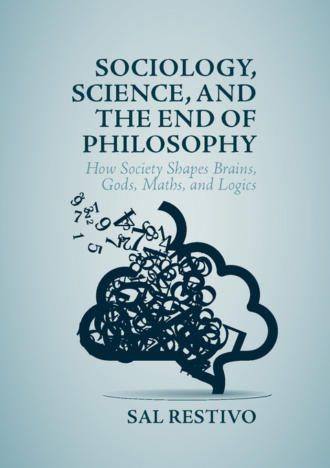 Sociology, Science, and the End of Philosophy - Sal Restivo