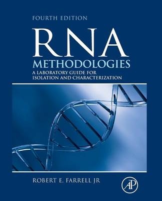 RNA Methodologies - Robert E. Farrell Jr.