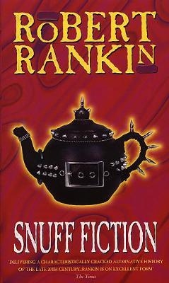 Snuff Fiction - Robert Rankin