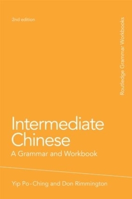 Intermediate Chinese - Po-Ching Yip, Don Rimmington