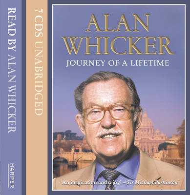 Journey of a Lifetime - Alan Whicker