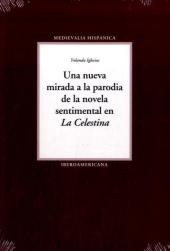 Una nueva mirada a la parodia de la novela sentimental en "La Celestina" - Yolanda Iglesias