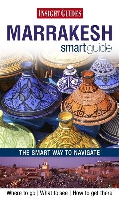 Insight Guides Smart Guide Marrakesh -  APA Publications Limited