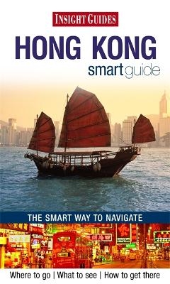 Insight Guides Smart Guide Hong Kong -  APA Publications Limited