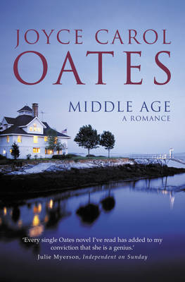 Middle Age - Joyce Carol Oates