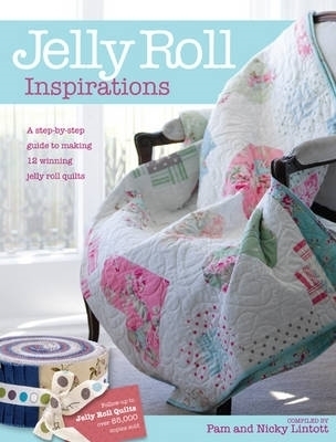 Jelly Roll Inspirations - Nicky Lintott, Pam Lintott