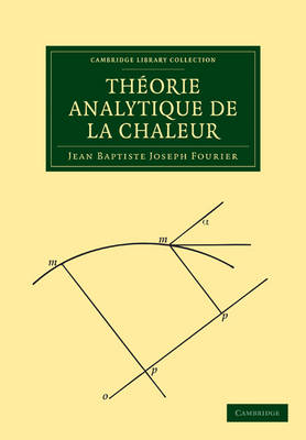 Théorie Analytique de la Chaleur - Jean Baptiste Joseph Fourier