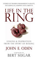 Life In The Ring - John Oden