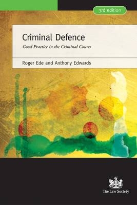 Criminal Defence - Roger Ede, Anthony Edwards