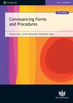 Conveyancing Forms and Procedures - Annette Goss, Lorraine Richardson, Michael Taylor