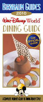 2010 Birnbaum's Walt Disney World Dining Guide - Birnbaum Travel Guides