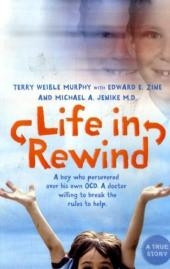 Life in Rewind - Terry Weible Murphy, Michael A. Jenike, Edward E. Zine