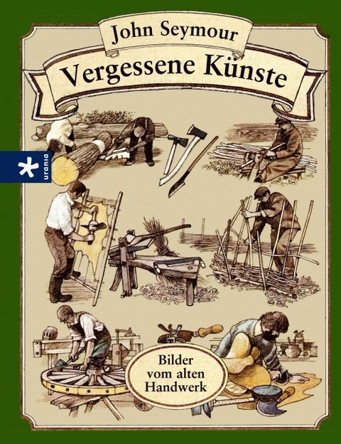 Vergessene Künste - John Seymour